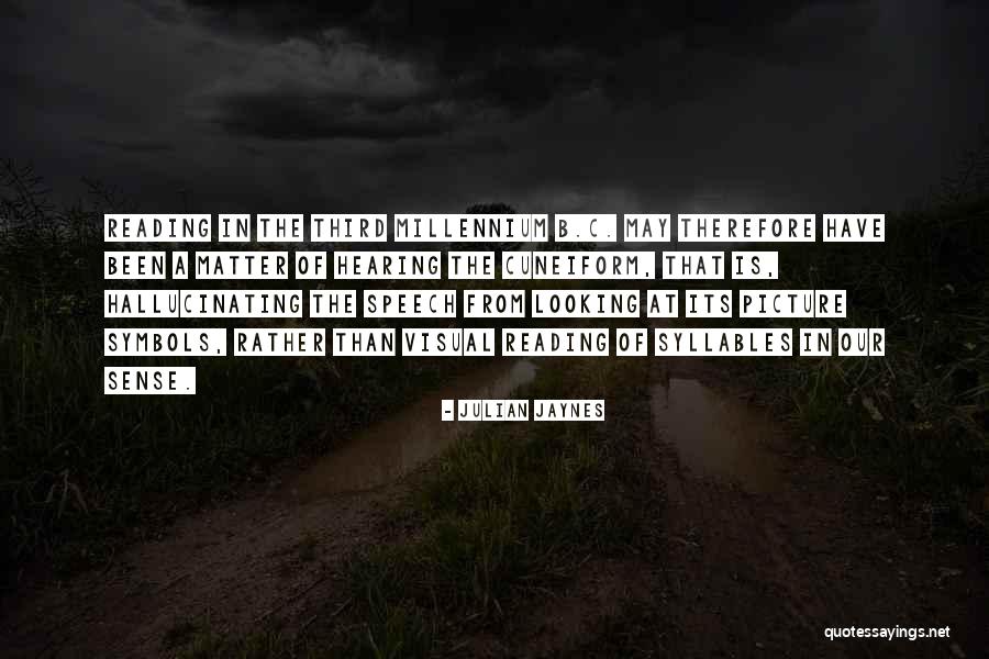 Attivissimo Quotes By Julian Jaynes Attivissimo Quotes By Julian Jaynes