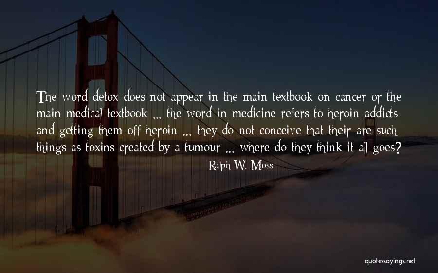Attivissimo Quotes By Ralph W. Moss Attivissimo Quotes By Ralph W. Moss