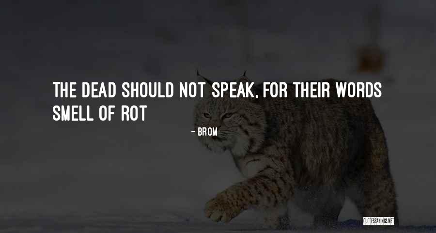 Attmans Deli Quotes By Brom Attmans Deli Quotes By Brom