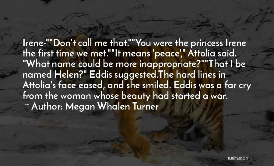 Attolia Quotes By Megan Whalen Turner