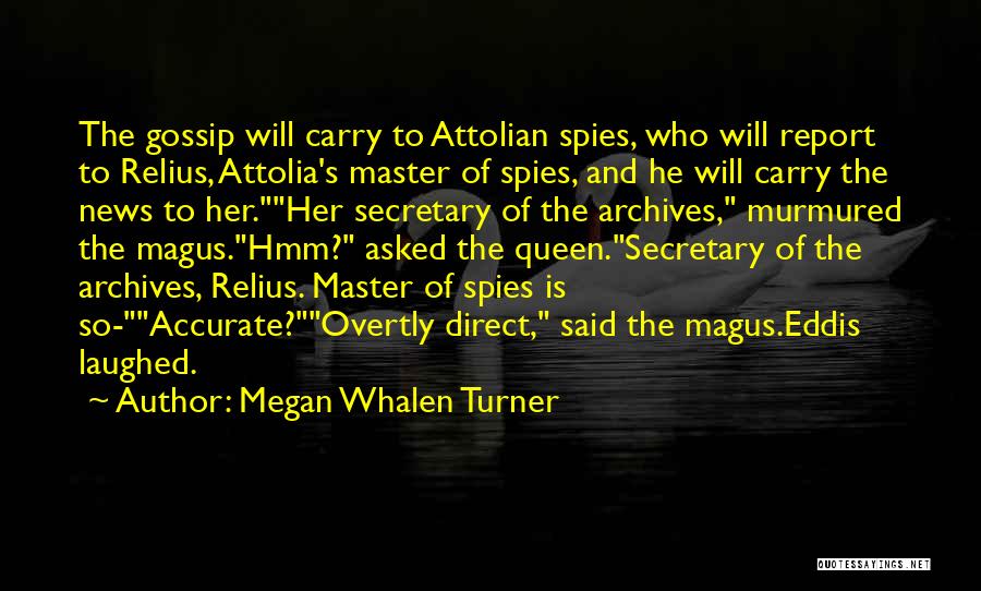 Attolia Quotes By Megan Whalen Turner