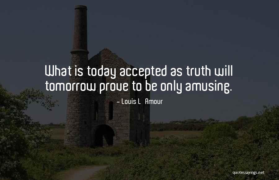 Attolini Shirts Quotes By Louis L'Amour Attolini Shirts Quotes By Louis L'Amour