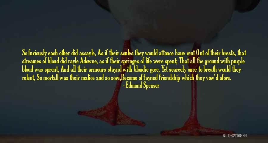 Attonce Quotes By Edmund Spenser Attonce Quotes By Edmund Spenser