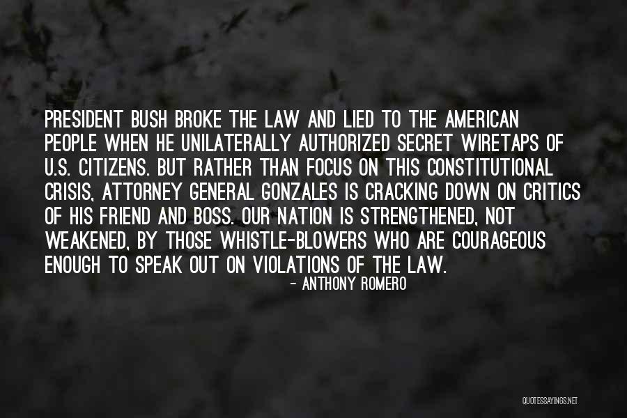 Attorney General Quotes By Anthony Romero Attorney General Quotes By Anthony Romero