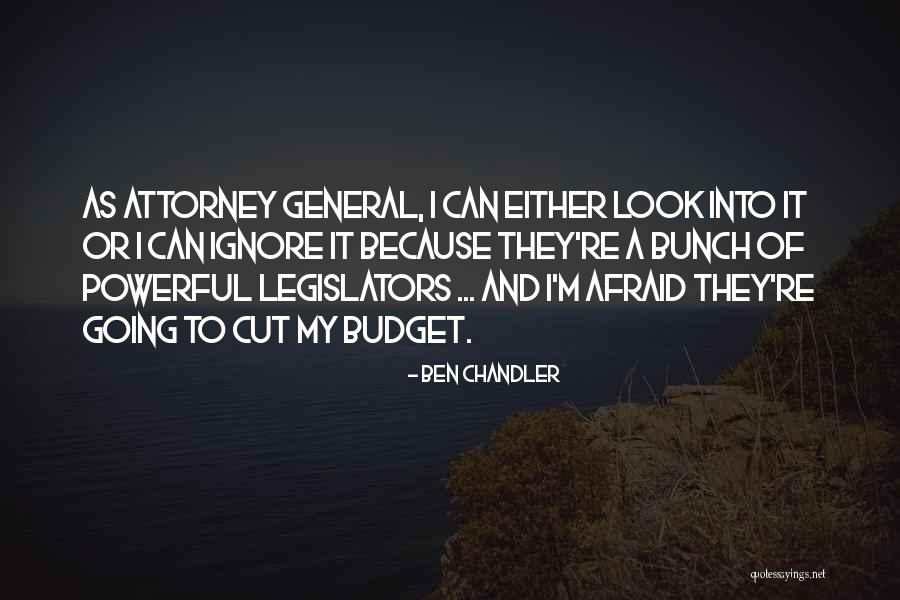 Attorney General Quotes By Ben Chandler Attorney General Quotes By Ben Chandler