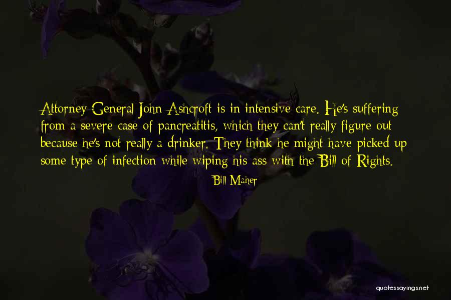 Attorney General Quotes By Bill Maher Attorney General Quotes By Bill Maher