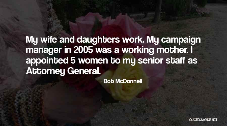 Attorney General Quotes By Bob McDonnell Attorney General Quotes By Bob McDonnell