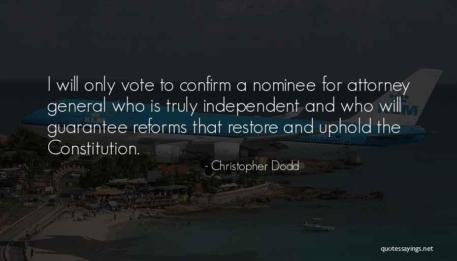 Attorney General Quotes By Christopher Dodd Attorney General Quotes By Christopher Dodd