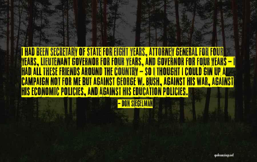 Attorney General Quotes By Don Siegelman Attorney General Quotes By Don Siegelman