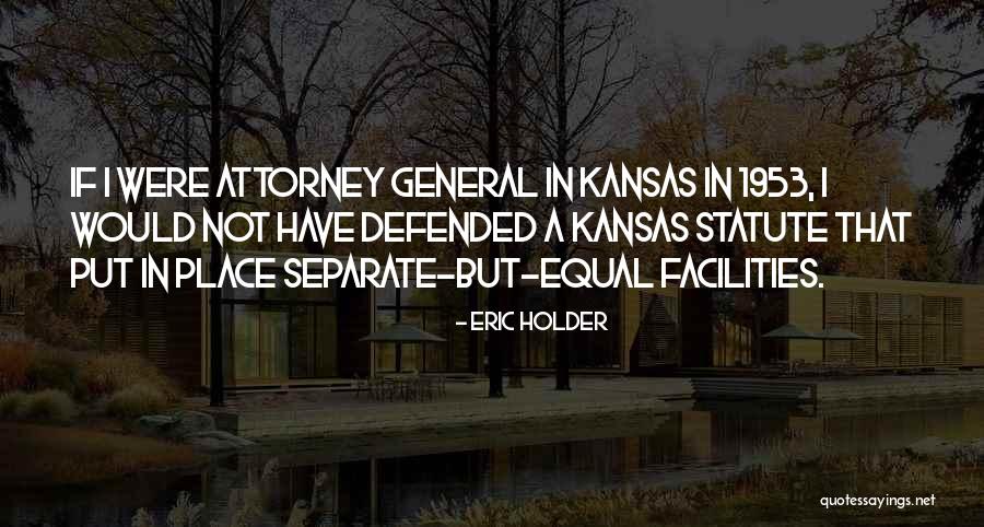 Attorney General Quotes By Eric Holder Attorney General Quotes By Eric Holder
