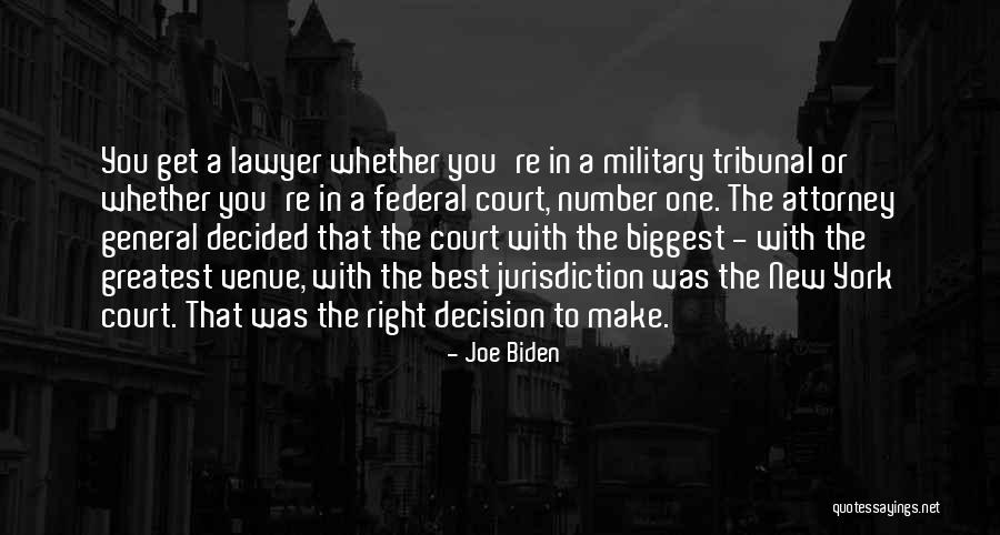 Attorney General Quotes By Joe Biden Attorney General Quotes By Joe Biden