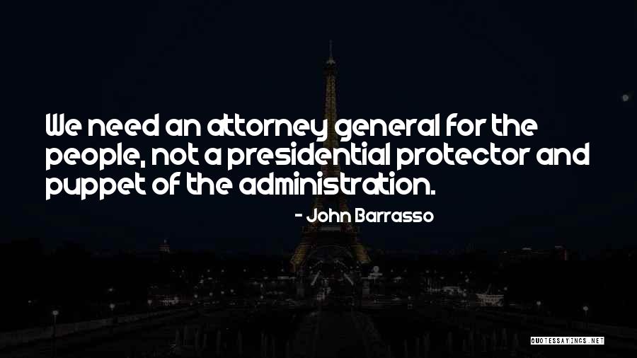 Attorney General Quotes By John Barrasso Attorney General Quotes By John Barrasso
