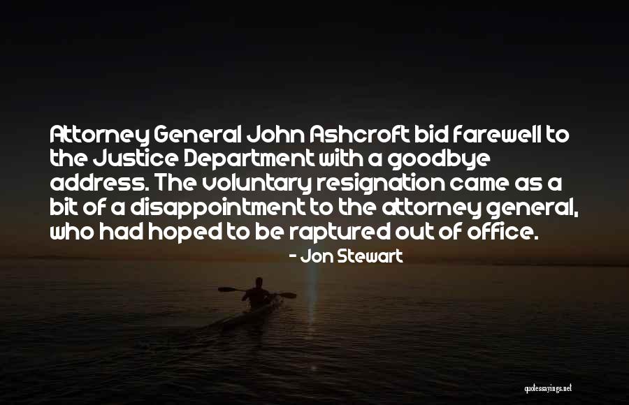 Attorney General Quotes By Jon Stewart Attorney General Quotes By Jon Stewart