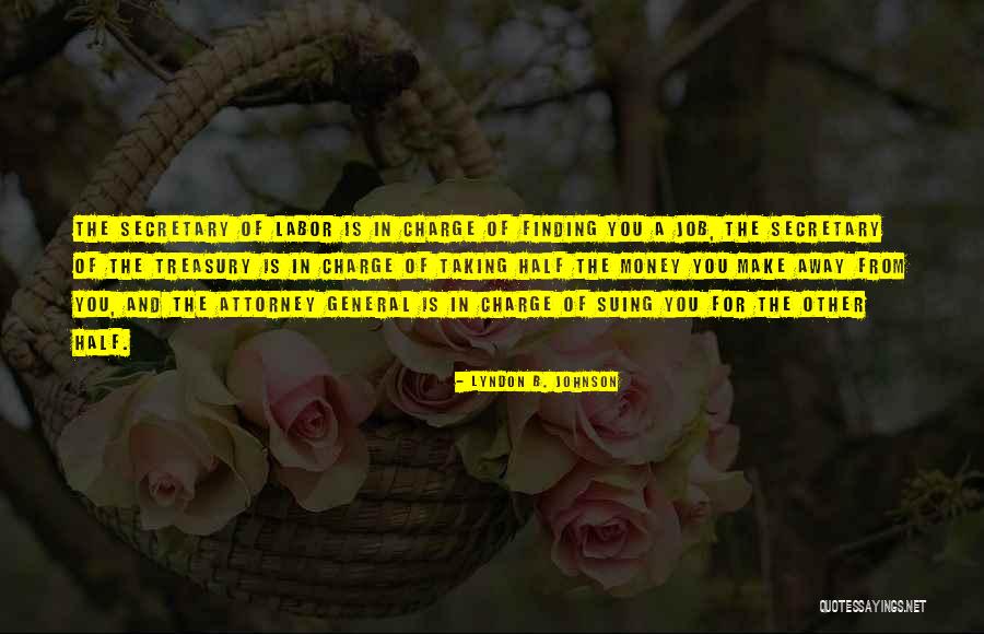 Attorney General Quotes By Lyndon B. Johnson Attorney General Quotes By Lyndon B. Johnson