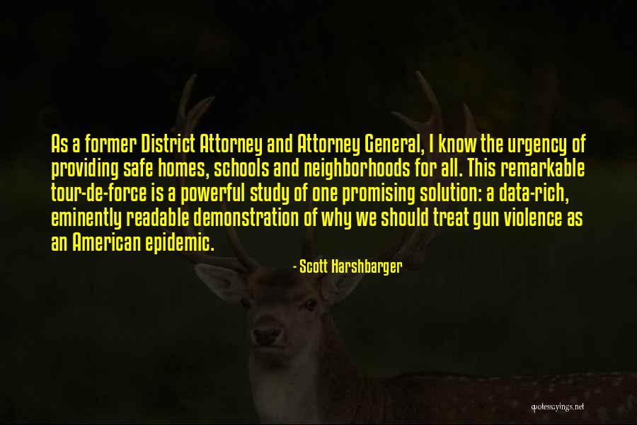 Attorney General Quotes By Scott Harshbarger Attorney General Quotes By Scott Harshbarger