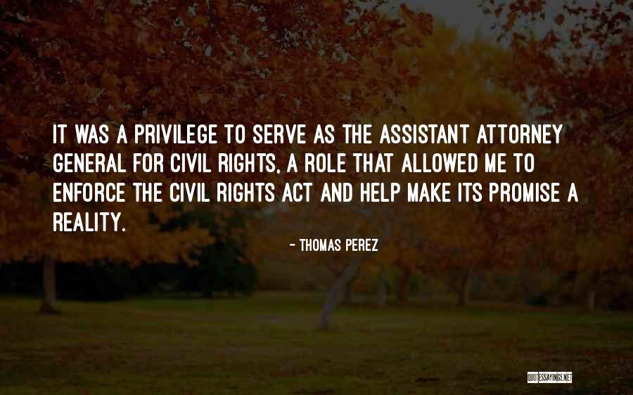 Attorney General Quotes By Thomas Perez Attorney General Quotes By Thomas Perez