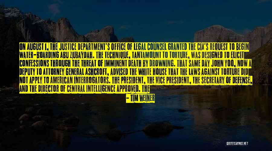 Attorney General Quotes By Tim Weiner Attorney General Quotes By Tim Weiner