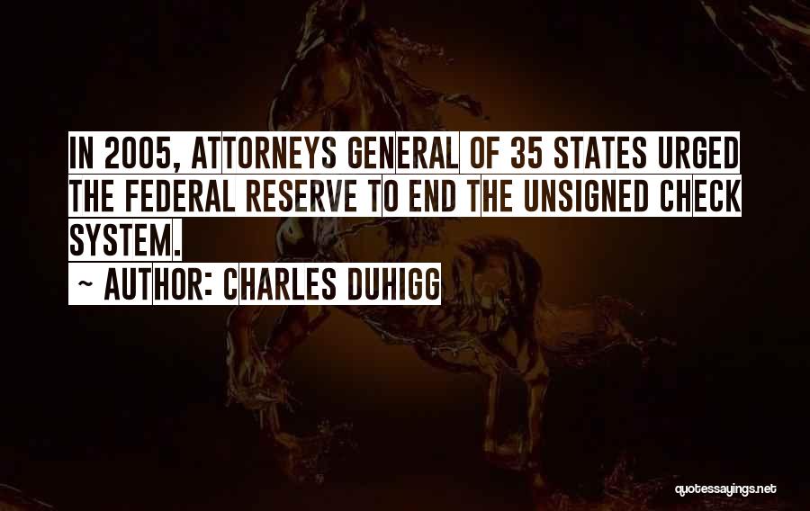 Attorneys General Quotes By Charles Duhigg