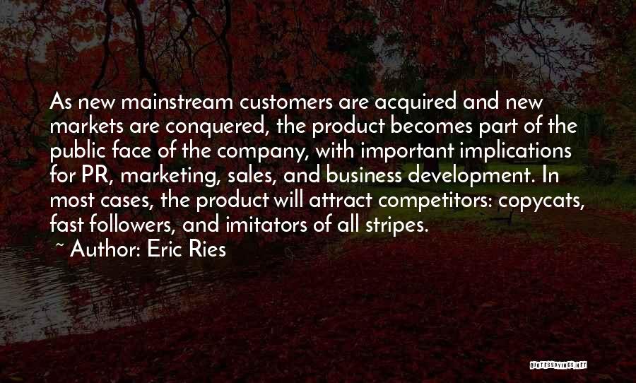Attract Customers Quotes By Eric Ries