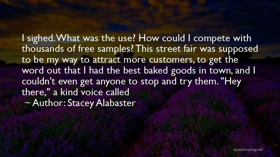 Attract Customers Quotes By Stacey Alabaster