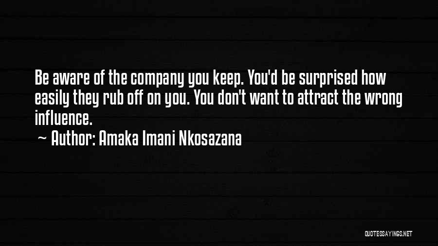 Attract Happiness Quotes By Amaka Imani Nkosazana