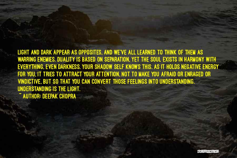 Attract Quotes By Deepak Chopra