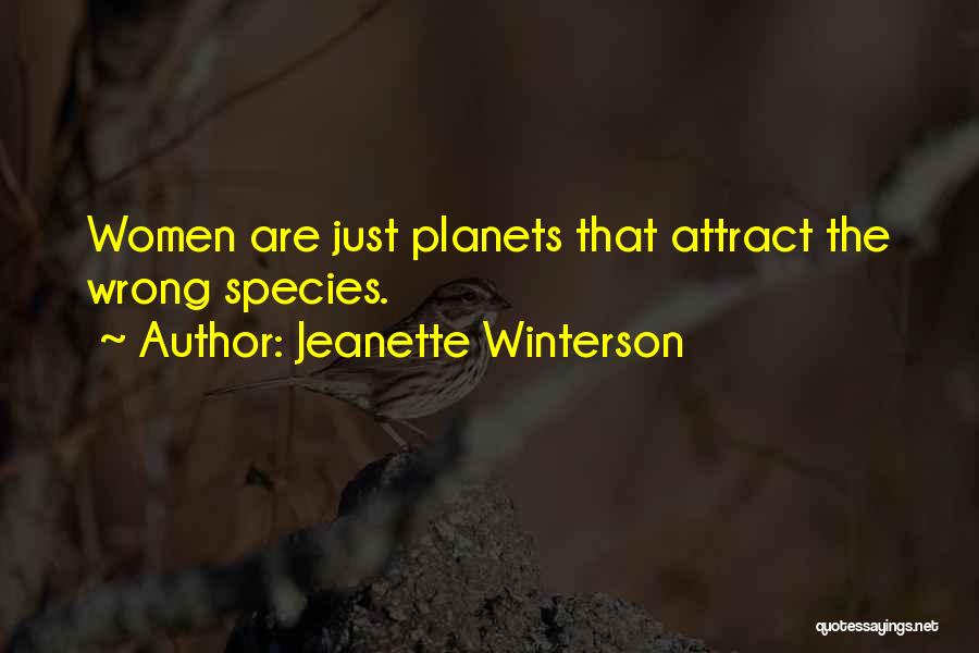 Attract Quotes By Jeanette Winterson