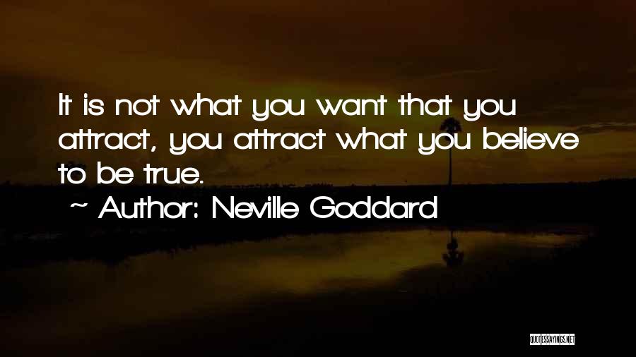 Attract Quotes By Neville Goddard