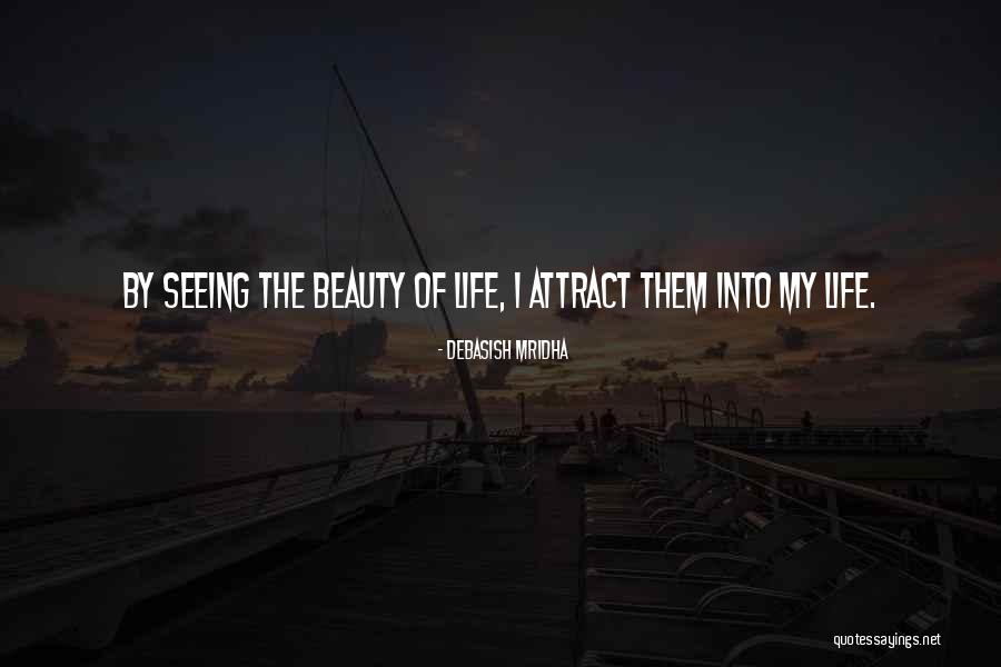 Attract Quotes Quotes By Debasish Mridha Attract Quotes Quotes By Debasish Mridha