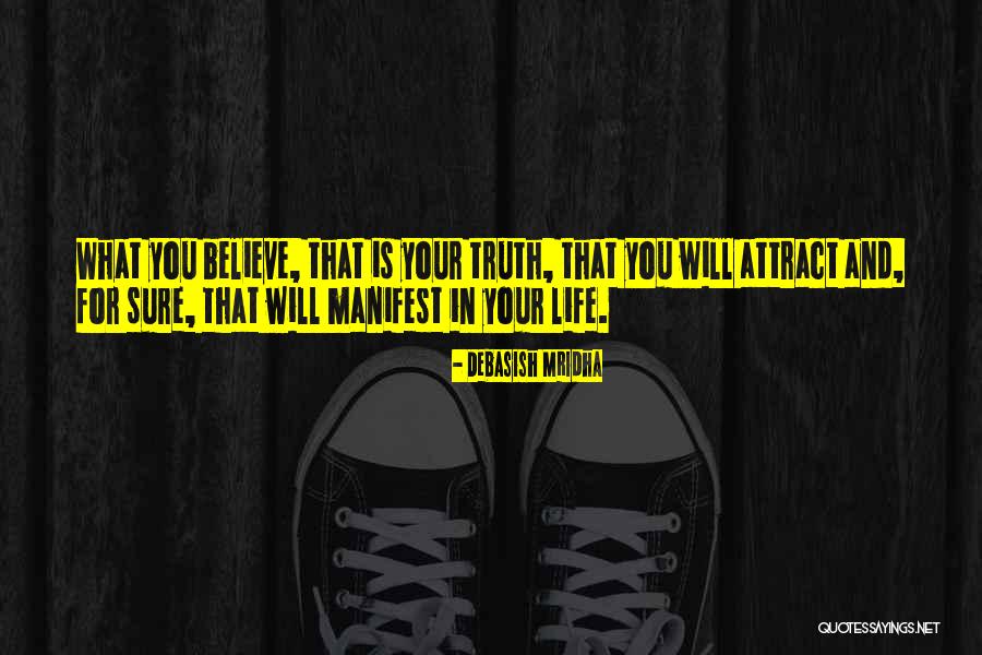 Attract Quotes Quotes By Debasish Mridha Attract Quotes Quotes By Debasish Mridha