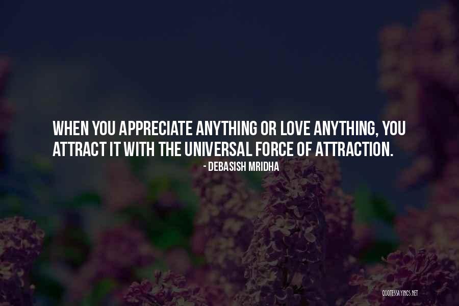 Attract Quotes Quotes By Debasish Mridha Attract Quotes Quotes By Debasish Mridha