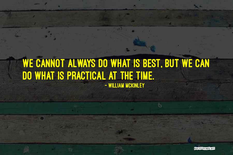 Attract Wealth Quotes By William McKinley Attract Wealth Quotes By William McKinley