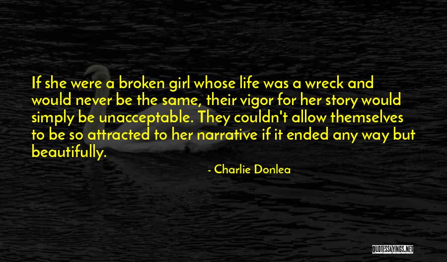 Attracted To Her Quotes By Charlie Donlea Attracted To Her Quotes By Charlie Donlea
