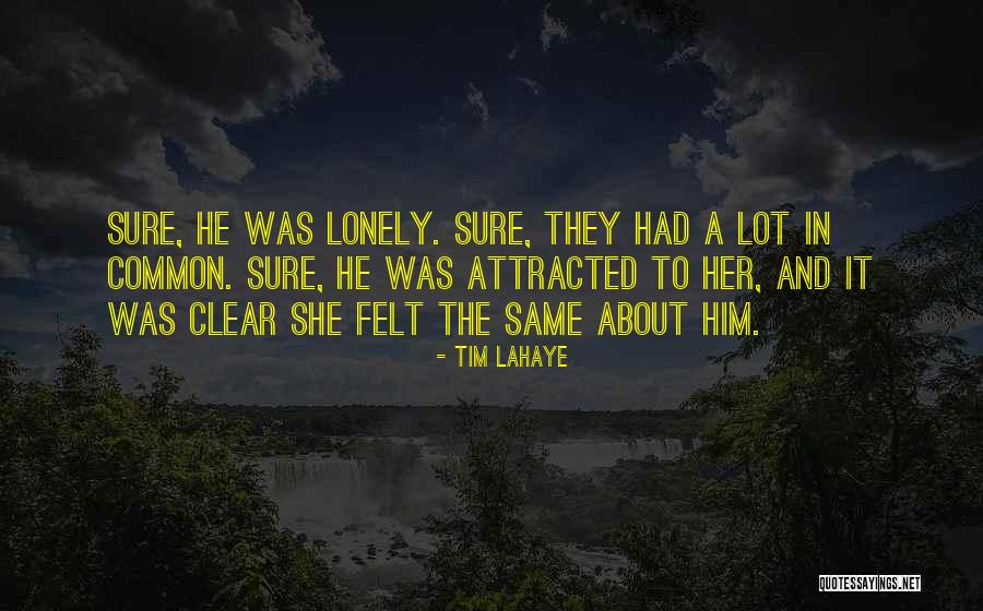 Attracted To Her Quotes By Tim LaHaye Attracted To Her Quotes By Tim LaHaye