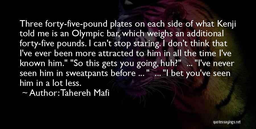 Attracted To Him Quotes By Tahereh Mafi