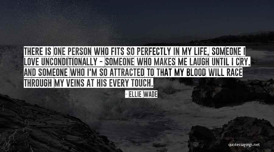 Attracted To Someone Quotes By Ellie Wade