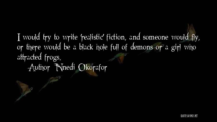 Attracted To Someone Quotes By Nnedi Okorafor