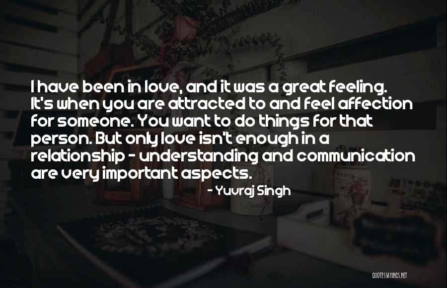 Attracted To Someone Quotes By Yuvraj Singh