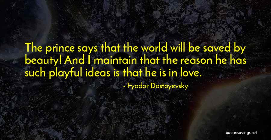 Attracting Good Employees Quotes By Fyodor Dostoyevsky Attracting Good Employees Quotes By Fyodor Dostoyevsky