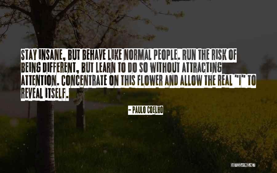 Attracting People Quotes By Paulo Coelho Attracting People Quotes By Paulo Coelho