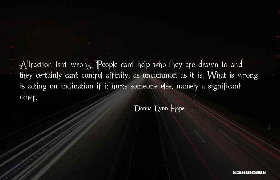 Attraction And Chemistry Quotes By Donna Lynn Hope