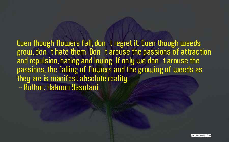 Attraction And Repulsion Quotes By Hakuun Yasutani