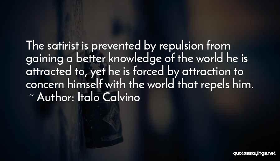 Attraction And Repulsion Quotes By Italo Calvino