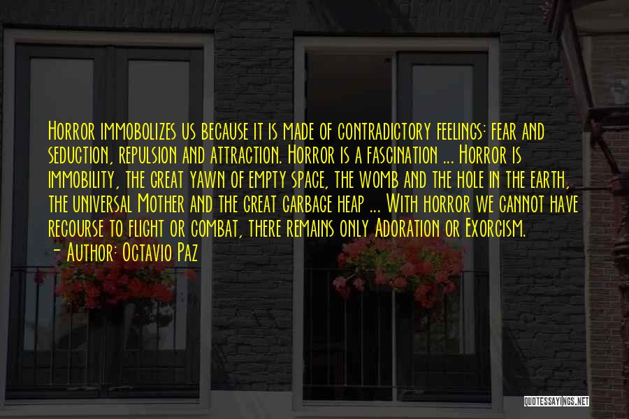 Attraction And Repulsion Quotes By Octavio Paz