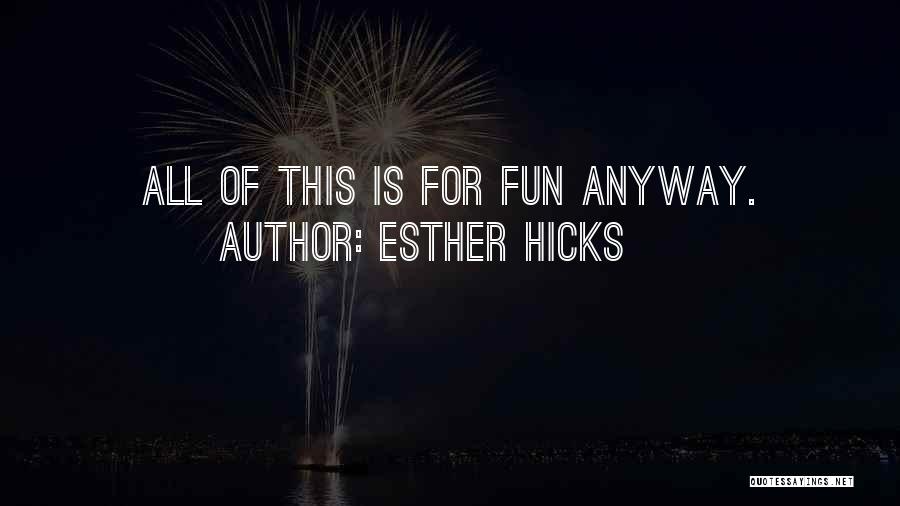 Attraction Law Quotes By Esther Hicks