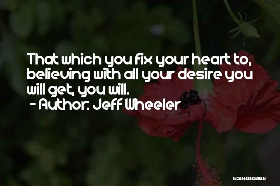 Attraction Law Quotes By Jeff Wheeler