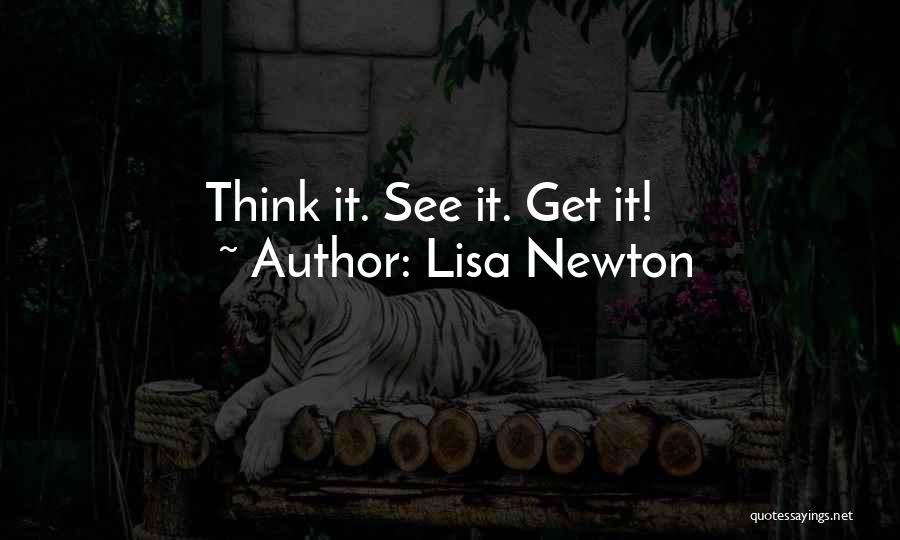 Attraction Law Quotes By Lisa Newton
