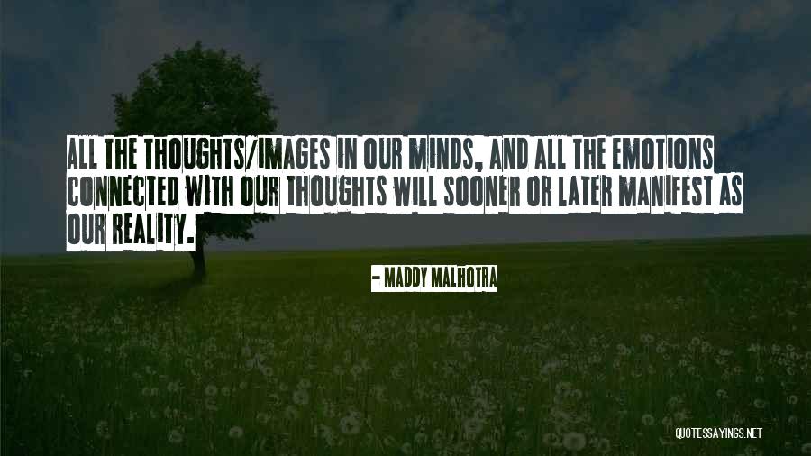 Attraction Manifest Quotes By Maddy Malhotra Attraction Manifest Quotes By Maddy Malhotra