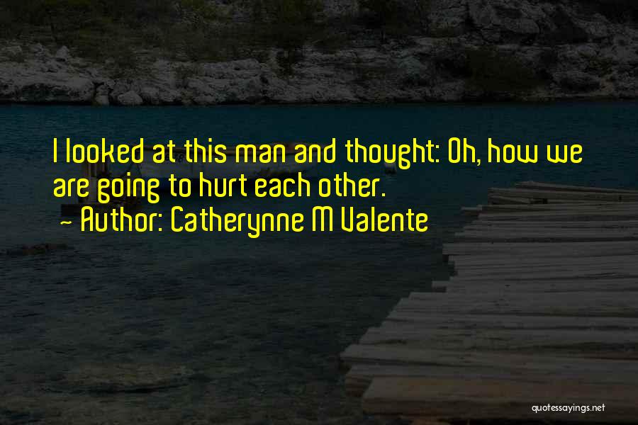 Attraction Quotes By Catherynne M Valente