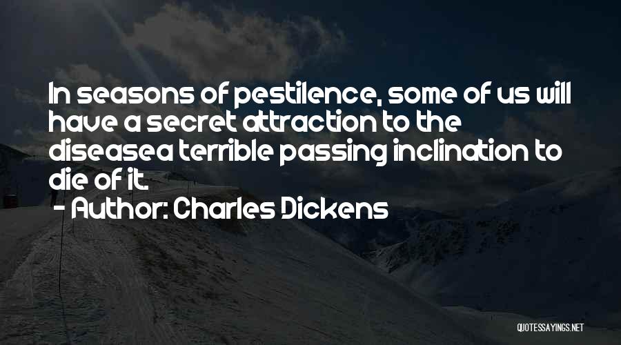 Attraction Quotes By Charles Dickens